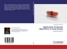 Bookcover of Application of Genetic Algorithms in Drug Design