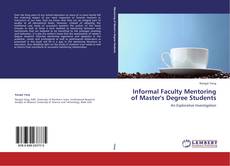 Couverture de Informal Faculty Mentoring of Master's Degree Students