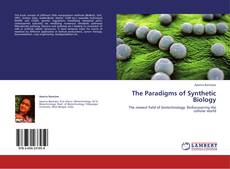 Bookcover of The Paradigms of Synthetic Biology