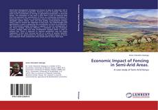 Couverture de Economic Impact of Fencing in Semi-Arid Areas