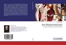 Sam Shepard Improvises kitap kapağı