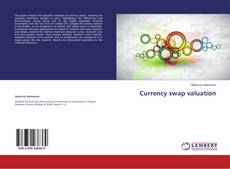 Couverture de Currency swap valuation