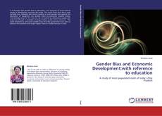 Capa do livro de Gender Bias and Economic Development:with reference to education 