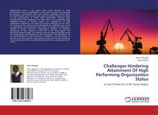Portada del libro de Challenges Hindering Attainment Of High Performing Organization Status