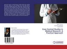 Capa do livro de Case Control Studies in Medical Research: A Practical Approach 