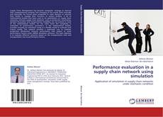 Buchcover von Performance evaluation in a supply chain network using simulation