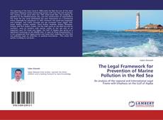 Обложка The Legal Framework for Prevention of Marine Pollution in the Red Sea