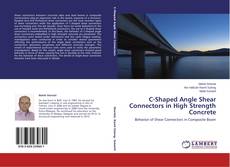 Capa do livro de C-Shaped Angle Shear Connectors in High Strength Concrete 