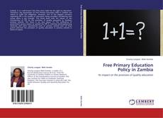 Bookcover of Free Primary Education Policy in Zambia