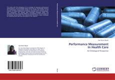 Portada del libro de Performance Measurement In Health Care