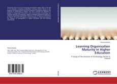 Couverture de Learning Organisation Maturity in Higher Education