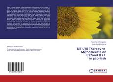 Couverture de NB-UVB Therapy vs Methotrexate on IL17and IL23 in psoriasis