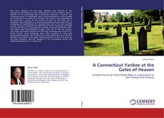 Capa do livro de A Connecticut Yankee at the Gates of Heaven 
