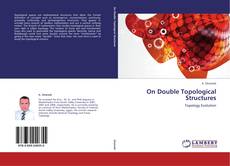 Обложка On Double Topological Structures