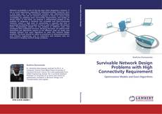 Portada del libro de Survivable Network Design Problems with High Connectivity Requirement