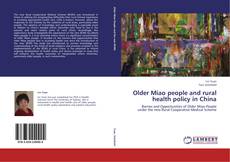 Copertina di Older Miao people and rural health policy in China