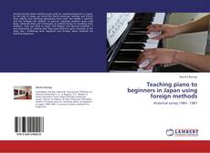 Copertina di Teaching piano to beginners in Japan using foreign methods
