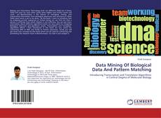 Buchcover von Data Mining Of Biological Data And Pattern Matching