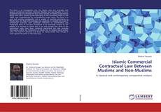 Bookcover of Islamic Commercial Contractual Law Between Muslims and Non-Muslims