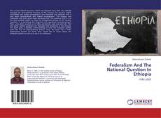 Copertina di Federalism And The National Question  In Ethiopia