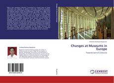 Capa do livro de Changes at Museums in Europe 