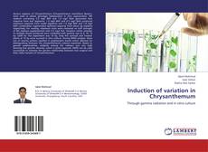 Capa do livro de Induction of variation in Chrysanthemum 