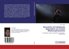 Couverture de Narratives of individuals dependent on Crystal Methamphetamine
