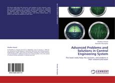 Copertina di Advanced Problems and Solutions in Control Engineering  System