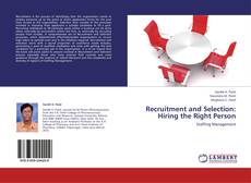 Bookcover of Recruitment and Selection: Hiring the Right Person