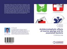 Capa do livro de Antidermatophytic effects of marine sponge and its associated bacteria 