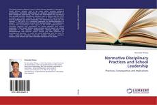 Couverture de Normative Disciplinary Practices and School Leadership