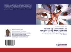 Bookcover of Joined Up Goverment in Refugee Camp Management