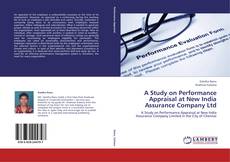 Couverture de A Study on Performance Appraisal at New India Assurance Company Ltd