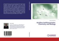 Capa do livro de Acridine Isothiocyanates: Chemistry and Biology 