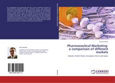 Bookcover of Pharmaceutical Marketing: a comparison of different markets
