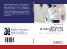 Bookcover of Isolation And Characterization Of Swine Influenza Viruses