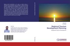 Bookcover of Regional Tourism Development Planning