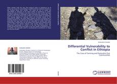Bookcover of Differential Vulnerability to Conflict in Ethiopia