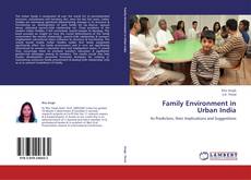 Portada del libro de Family Environment in Urban India