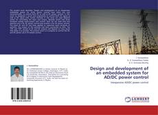 Design and development of an embedded system for AD/DC power control kitap kapağı