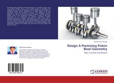 Bookcover of Design A Promising Piston Bowl Geometry