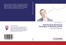 Relationship Marketing Strategies in Banking Sector的封面