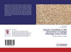 Portada del libro de Genetic Variability in M5 Generation in Isabgol (Plantago ovata Forsk)