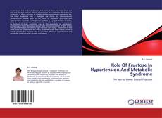 Couverture de Role Of Fructose In Hypertension And Metabolic Syndrome