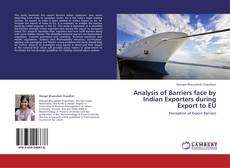 Analysis of Barriers face by Indian Exporters during Export to EU kitap kapağı