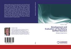 Portada del libro de Development and Evaluation of Oscillatory Baffled Reactors