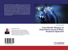 Portada del libro de Cross-Border Mergers or Acquisitions Issues:A Meta-Analytical Approach