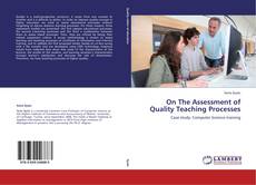 Bookcover of On The Assessment of Quality Teaching Processes