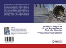 Buchcover von Numerical Analysis of Friction Stir Welding of Dissimilar Materials