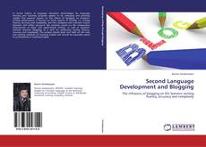 Bookcover of Second Language Development and Blogging